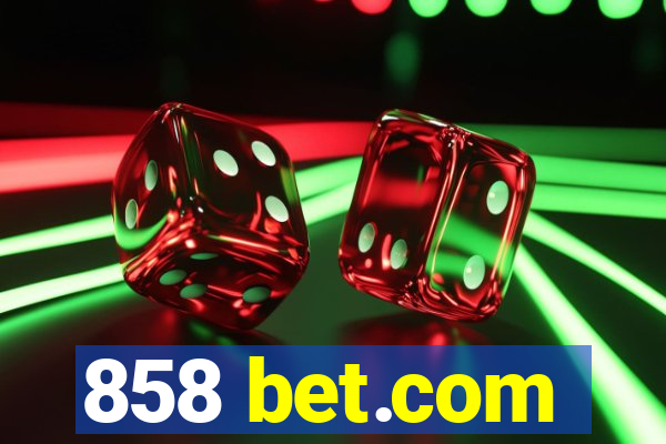 858 bet.com